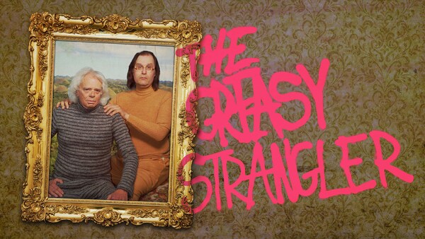 The Greasy Strangler