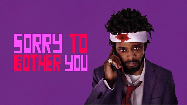 Sorry to Bother You
