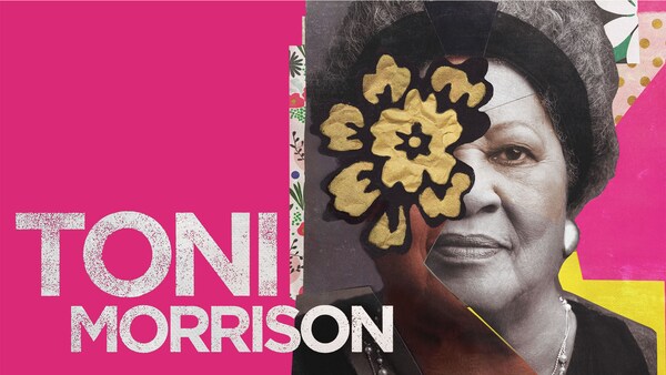 Toni Morrison: The Pieces I Am