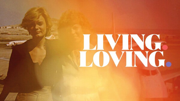 Living. Loving.