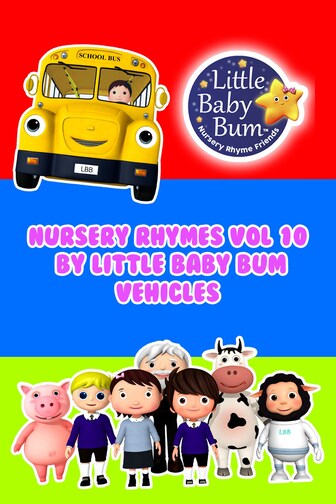 Nursery Rhymes Volume 10 by Little Baby Bum - Vehicles