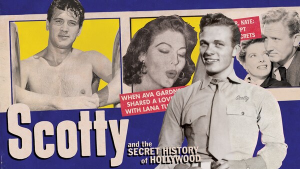 Scotty and the Secret History of Hollywood