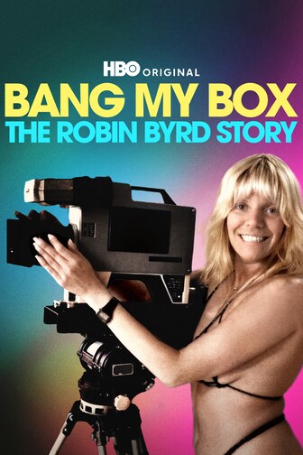 Bang My Box: The Robin Byrd Story
