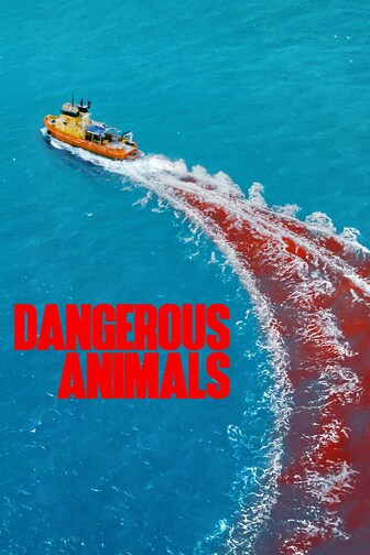 Dangerous Animals