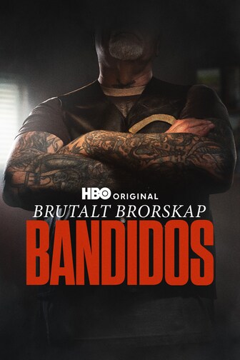 Brutalt brorskap: Bandidos