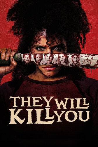 They Will Kill You