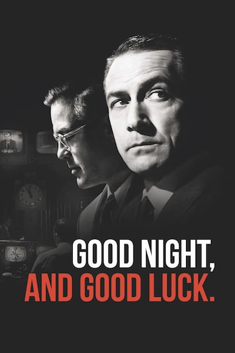 Good Night, and Good Luck
