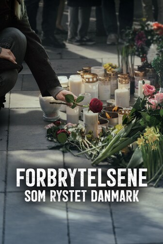 Forbrytelsene som rystet Danmark