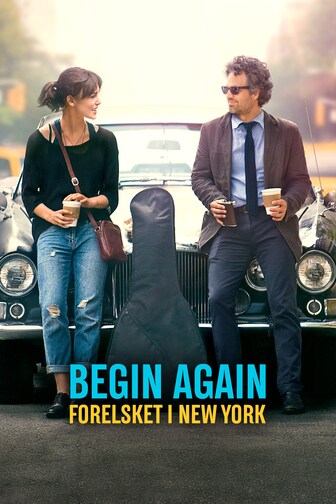 Begin Again - Forelsket i New York